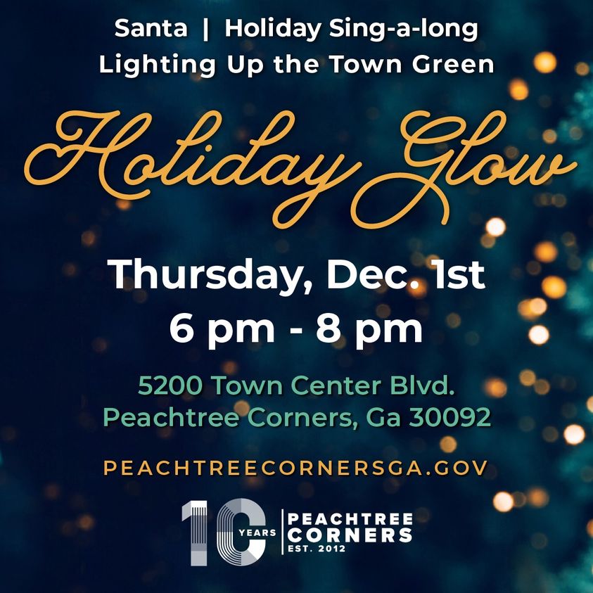 Holiday Glow in Peachtree Corners