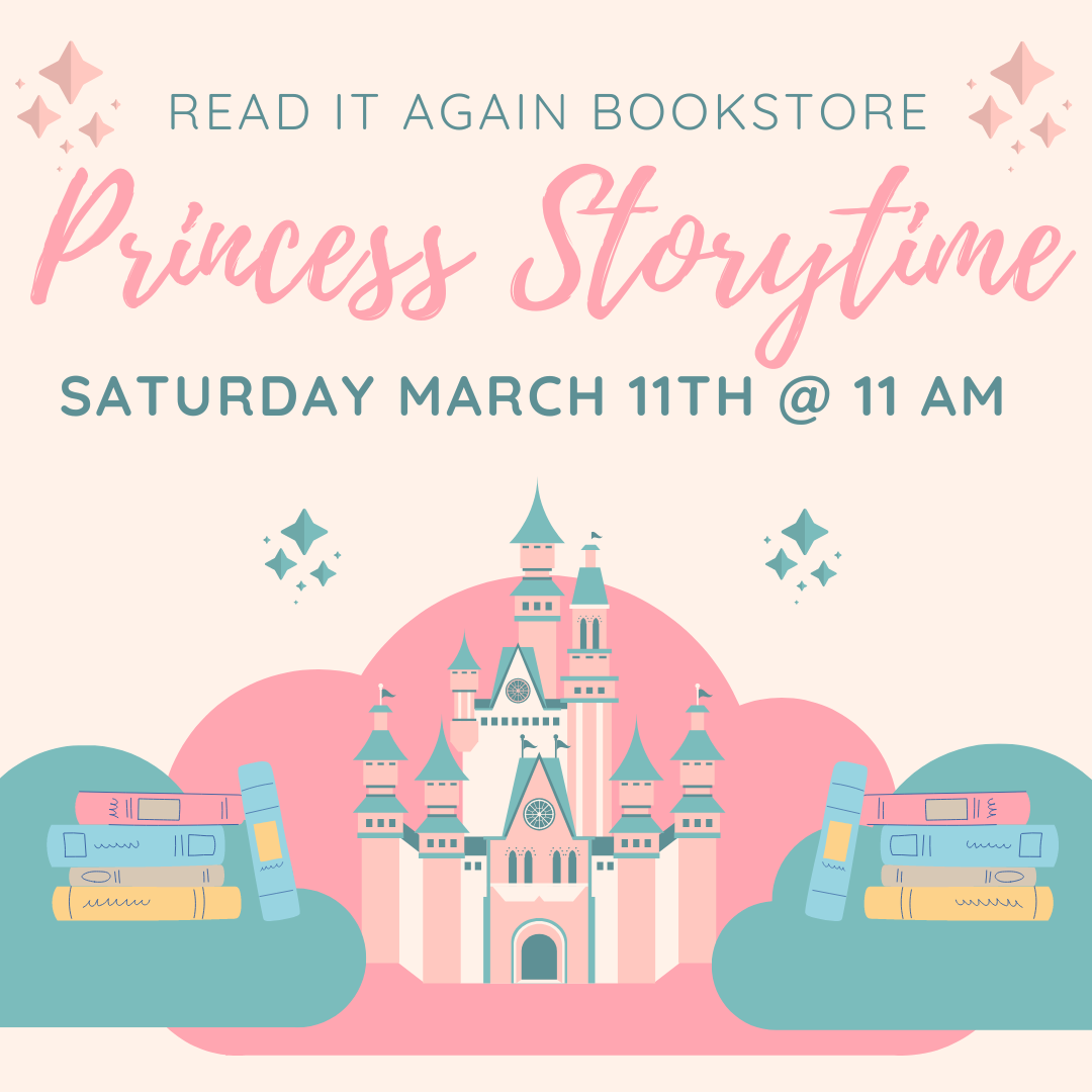 princess storytime at Read It Again Bookstore