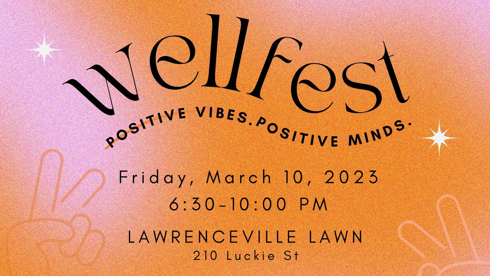 WellFest: Positive Vibes. Positive Minds.