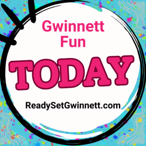 gwinnett fun today - readysetgwinnett.com