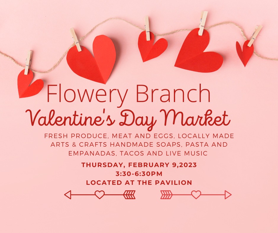 Flowery Branch Valentine's Day Market