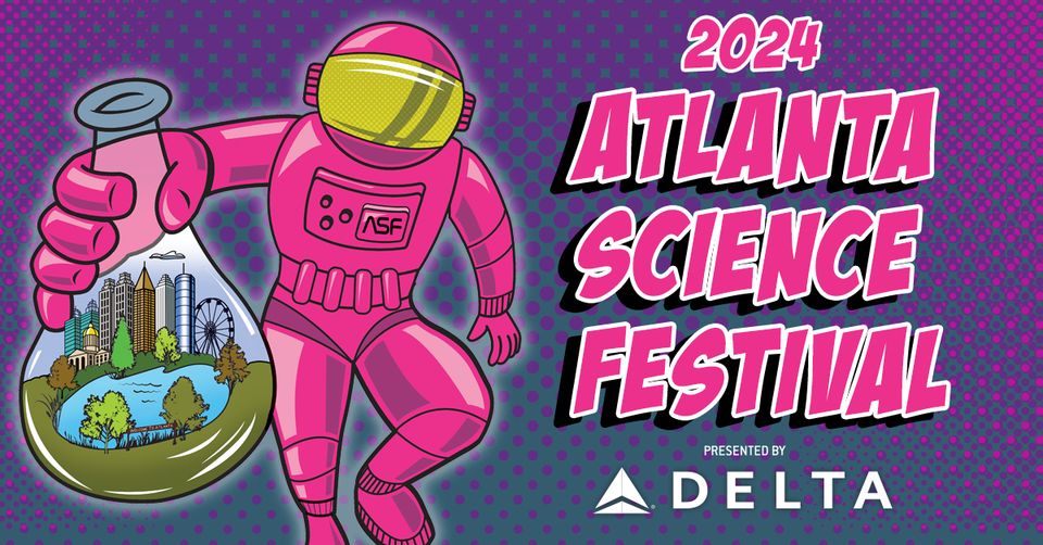 2024 Atlanta Science Festival Ready Set